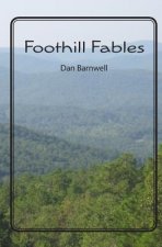 Foothill Fables