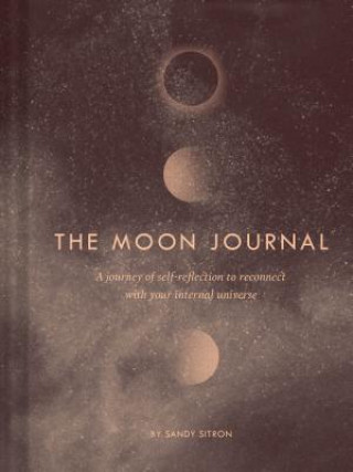 The Moon Journal: A Journey of Self-Reflection Through the Astrological Year (Astrology Journal, Astrology Gift, Moon Book)