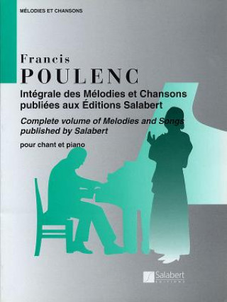 Melodies Et Chansons: Voice and Piano