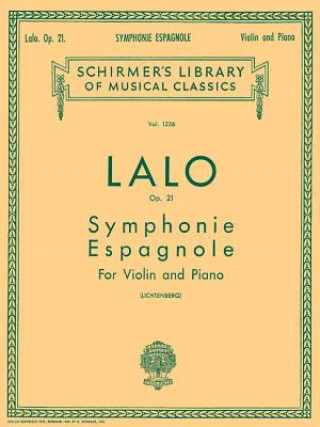 Symphonie Espagnole, Op. 21: Schirmer Library of Classics Volume 1236 Violin and Piano