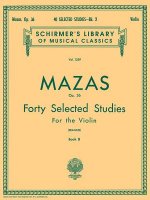 40 Selected Studies, Op. 36 - Book 2: Schirmer Library of Classics Volume 1259 Violin Method