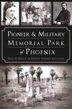 Pioneer and Military Memorial Park of Phoenix