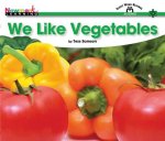 We Like Vegetables Shared Reading Book (Lap Book)