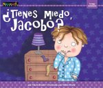 ?Tienes Miedo, Jacobo?