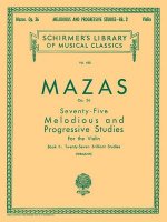 75 Melodious and Progressive Studies, Op. 36 - Book 2: Brilliant Studies: Schirmer Library of Classics Volume 488 Violin Method