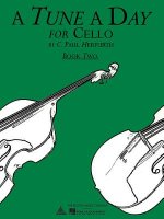 A Tune a Day - Cello: Book 2