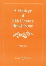 A Heritage of 20th Century British Song: Volume 2