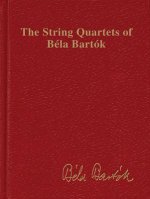 The String Quartets of Bela Bartok (Complete): Study Score