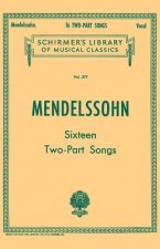 16 Two-Part Songs: Schirmer Library of Classics Volume 377 Vocal Duets