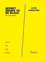 String Quartet No. 2 (Secret Desire to Be Black): Score and Parts
