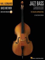 Hal Leonard Jazz Bass Method: A Comprehensive Guide with Detailed Instruction for Acoustic and Electric Bass [With Access Code]