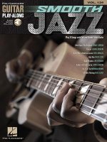 Smooth Jazz: Guitar Play-Along Volume 124