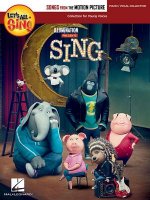 Let's All Sing Songs from the Motion Picture Sing: Collection for Young Voices