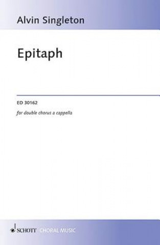 Epitaph: Double Satb A Cappella