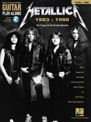 Metallica: 1983-1988: Guitar Play-Along Volume 195