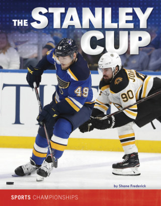 The Stanley Cup (Shane Frederick)(Puha kötésű)