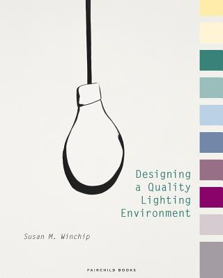 Designing a Quality Lighting Environment