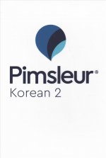 Pimsleur Korean Level 2 CD, 2: Learn to Speak and Understand Korean with Pimsleur Language Programs