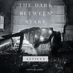 The Dark Between Stars: Poems