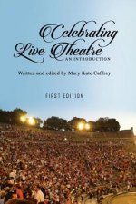 Celebrating Live Theatre