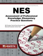 NES Assessment of Professional Knowledge: Elementary Practice Questions: NES Practice Tests & Exam Review for the National Evaluation Series Tests
