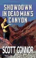 Showdown in Dead Man's Canyon