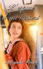 L'espace d'un instant
