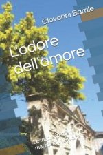 L'Odore Dell'amore: Le Inchieste del Maresciallo Bivona