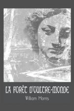 La Foret d'Oultre-Monde