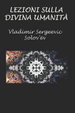 Lezioni Sulla Divina Umanit?