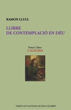 Llibre de Contemplació En Déu: L'Alegria
