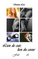 Lien de cuir, lien du coeur: Fuis