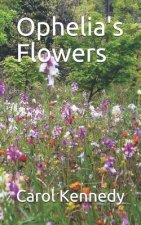Ophelia's Flowers