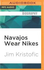 Navajos Wear Nikes: A Reservation Life