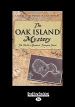 The Oak Island Mystery: The World's Greatest Treasure Hunt (Large Print 16pt)