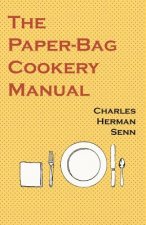 The Paper-Bag Cookery Manual