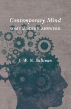 Contemporary Mind;Some Modern Answers