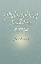 Philosophical Foundations of India