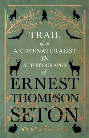 Trail of an Artist-Naturalist