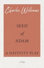 Seed of Adam - A Nativity Play