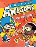 Captain Awesome vs. Nacho Cheese Man: #2