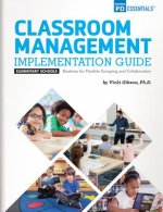 Classroom Management Elementary Schoolsimplementation Guide
