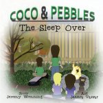 Coco & Pebbles: Sleep Over