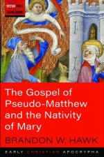 Gospel of Pseudo-Matthew and the Nativity of Mary