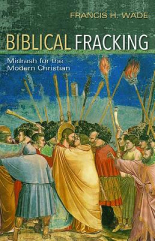Biblical Fracking