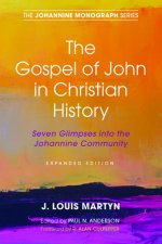 Gospel of John in Christian History, (Expanded Edition)