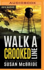 Walk a Crooked Line