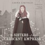 The Sisters of the Crescent Empress
