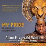 My Pride: Mastering Life's Daily Performance