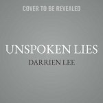 Unspoken Lies